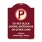 Signmission Do Not Block Doors Enter Ways or Other Cars Park in Designated Areas with No Parking, BU-1824-24184 A-DES-BU-1824-24184 - alternate 1